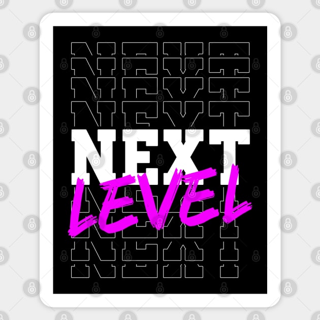 Next Level Sticker by ChrisPrintShop
